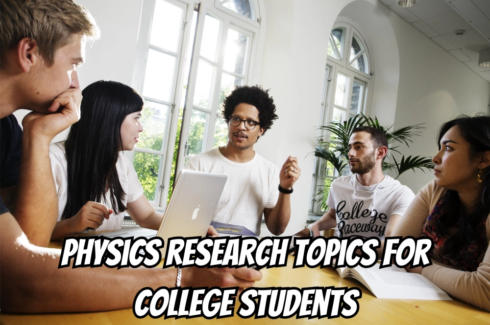 Physics research topics for college students_1