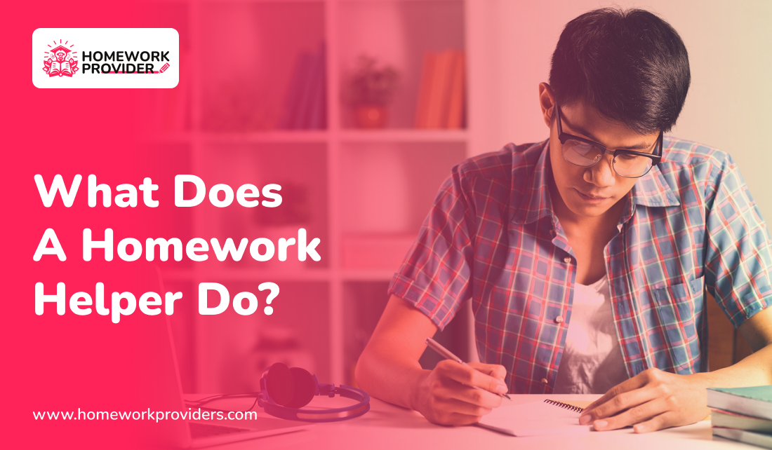 What Does A Homework Helper Do